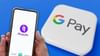 ਆਨਲਾਈਨ ਲੈਣ-ਦੇਣ ਹੋਰ ਵੀ ਹੋਣਗੇ ਫਾਸਟ, PhonePe ਤੇ Google Pay ਨੇ ਕੀਤਾ ਬਦਲਾਅ...