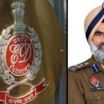 DIG  ਭੁੱਲਰ ਕੇਸ ‘ਚ ਹੁਣ ED ਦੀ ਐਂਟਰੀ, ਰਡਾਰ ‘ਤੇ ਪੰਜਾਬ ਦੇ 50 ਅਧਿਕਾਰੀ; ਬੇਨਾਮੀ ਜਾਇਦਾਦਾਂ ਦੀ ਹੋਵੇਗੀ ਜਾਂਚ
