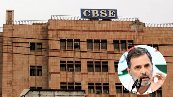 ਰਾਹੁਲ ਗਾਂਧੀ ਦੇ ਆਰੋਪਾਂ 'ਤੇ CBSE ਦਾ ਜਵਾਬ, ਸਾਰੇ ਇਲਜ਼ਾਮ ਤੱਥਾਂ ਤੋਂ ਪਰੇ